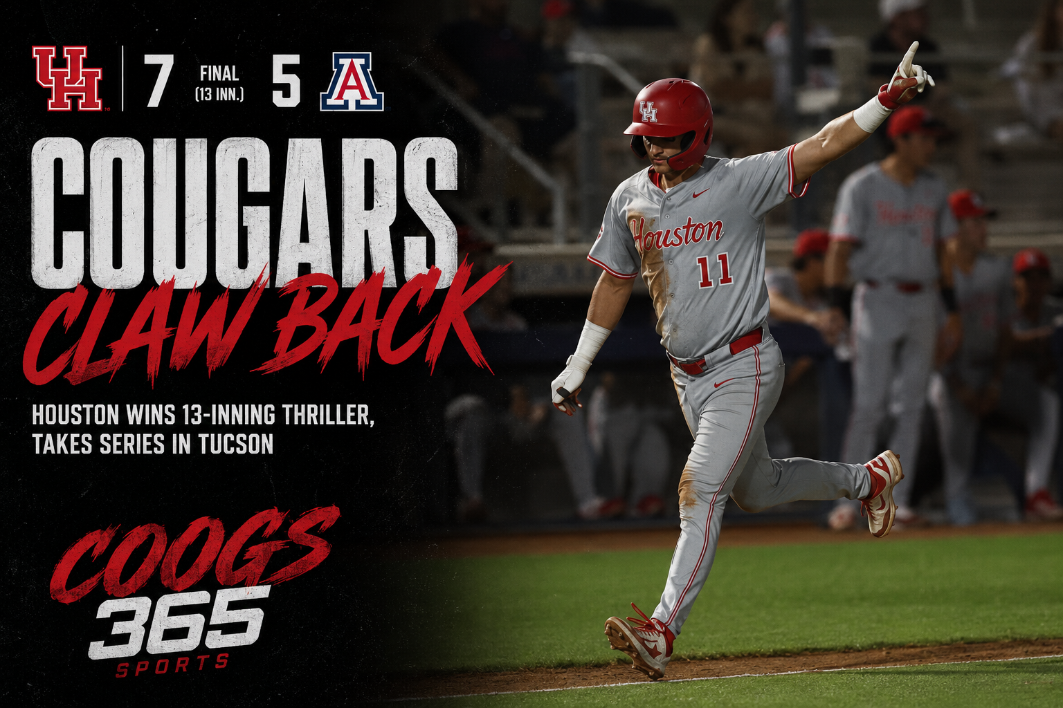 Houston baseball player in a gray road uniform celebrates while rounding the bases during a nighttime game against Arizona in Tucson. Large bold text reads “COUGARS CLAW BACK” beside the player, highlighting Houston’s 7-5, 13-inning series-clinching victory. Coogs 365 Sports branding and Houston-the
