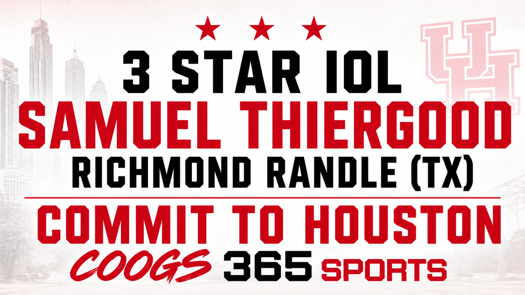 3 Star IOL Samuel Thiergood commits to Houston