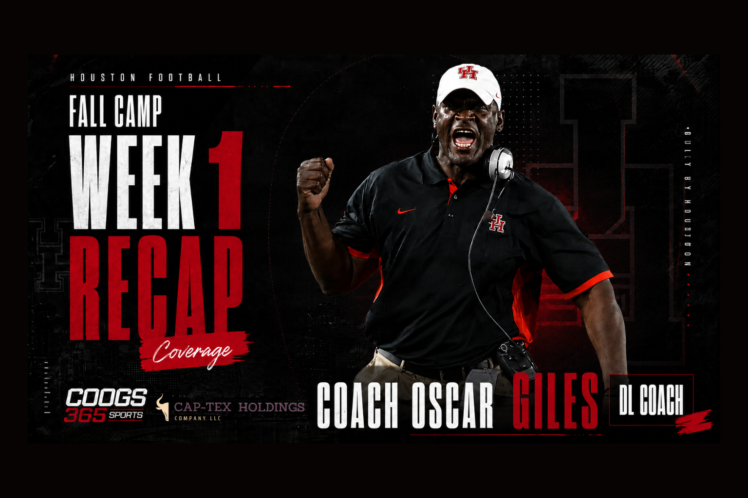 Cap-Tex Holdings Fall Camp Coverage Week 1: DL Coach Oscar Giles