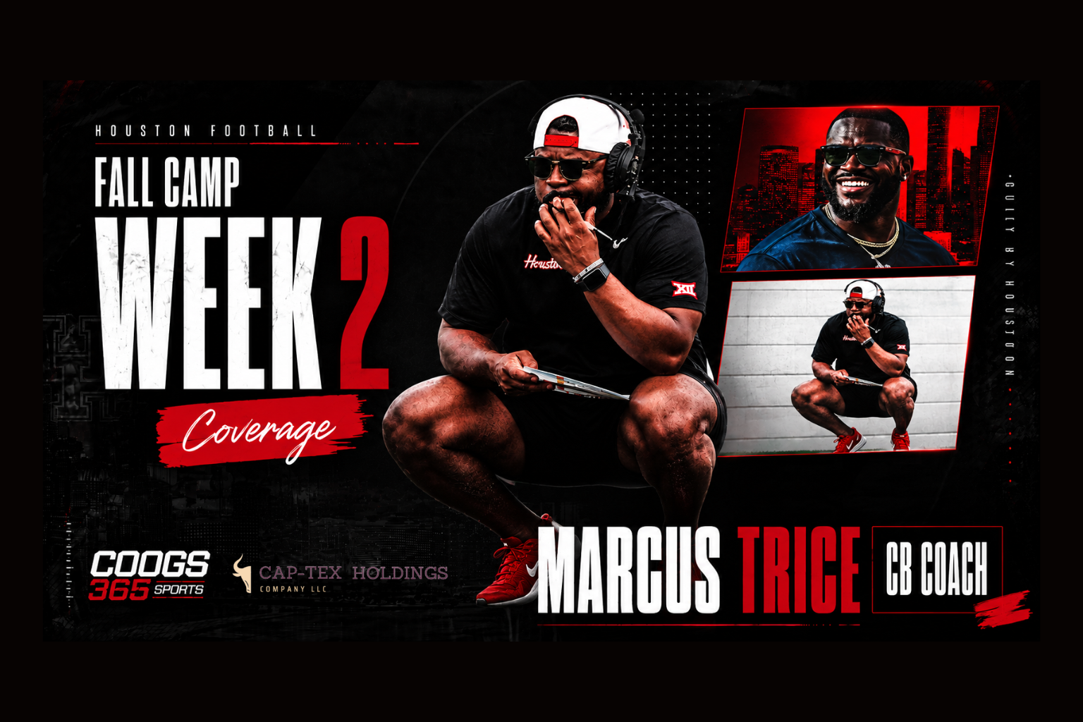 Cap-Tex Holdings Week 2 Fall Camp Coveragel: Coach Trice